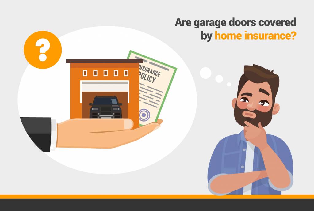 Are garage doors covered by home insurance